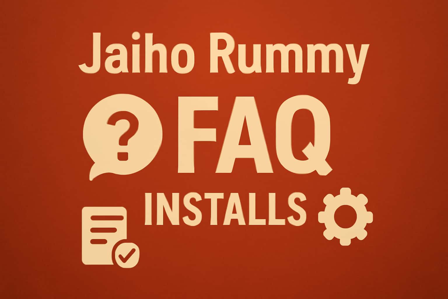 Informational scene depicting Jaiho Rummy installation guide.